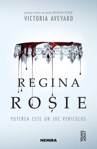 Regina rosie (Seria REGINA ROSIE partea I)
